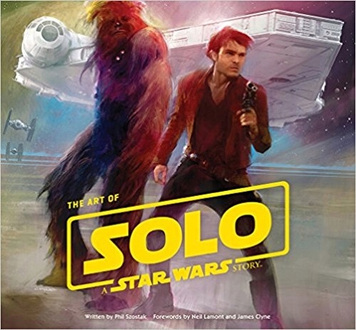 The Art of Solo: A Star Wars Story gwiezdne wojny