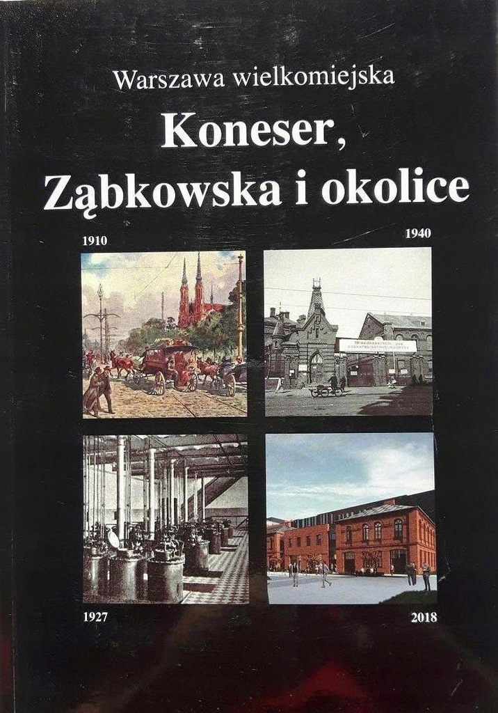 KONESER, ZĄBKOWSKA I OKOLICE- JAROSŁAW ZIELIŃSKI