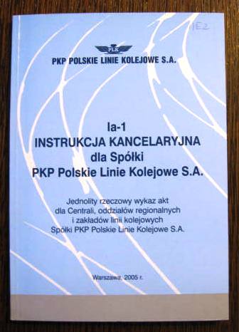 INSTRUKCJA Ia-1 KANCELARYJNA DLA SPÓŁKI PKP PLK SA