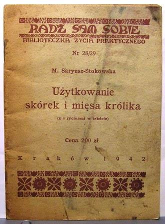 Użytkowanie skórek i mięsa królika [Kraków 1942]