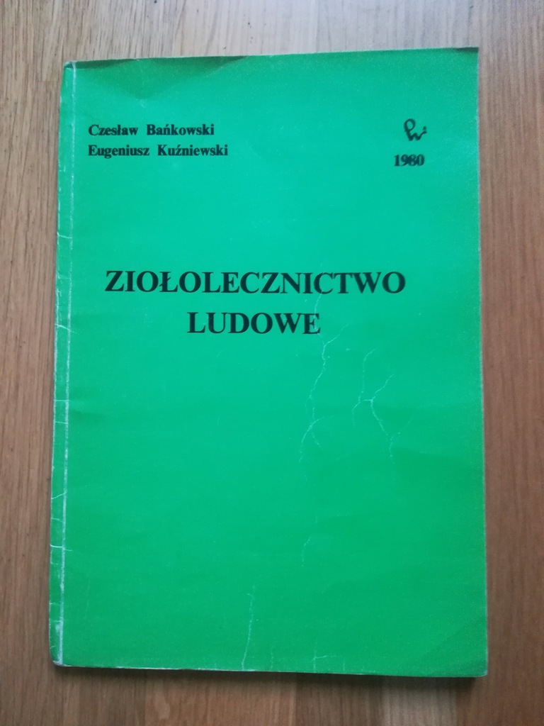 Bańkowski ZIOŁOLECZNICTWO LUDOWE ZIOŁA 