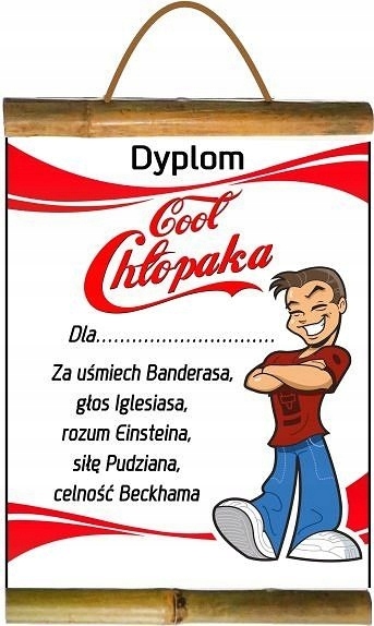 ZABAWNY DYPLOM Śmieszny Prezent na DZIEŃ CHŁOPAKA