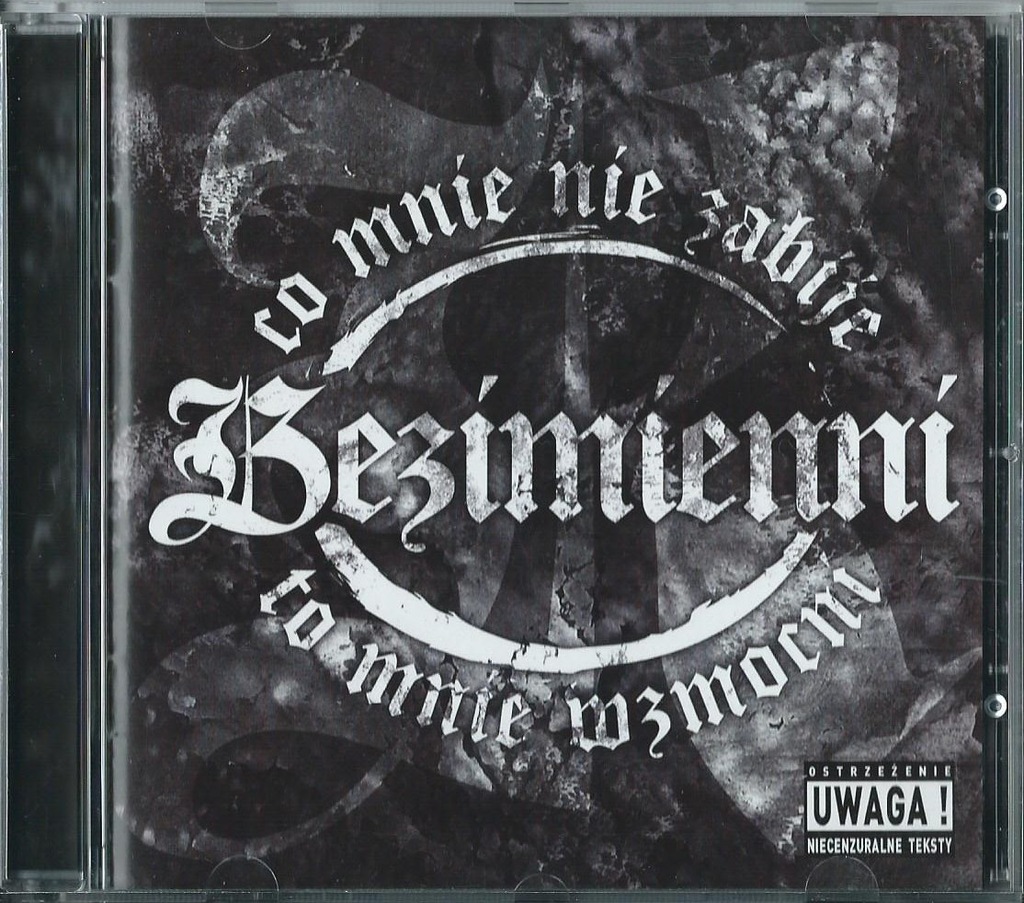 BEZIMIENNI - CO MNIE NIE ZABIJE TO MNIE WZMOCNI