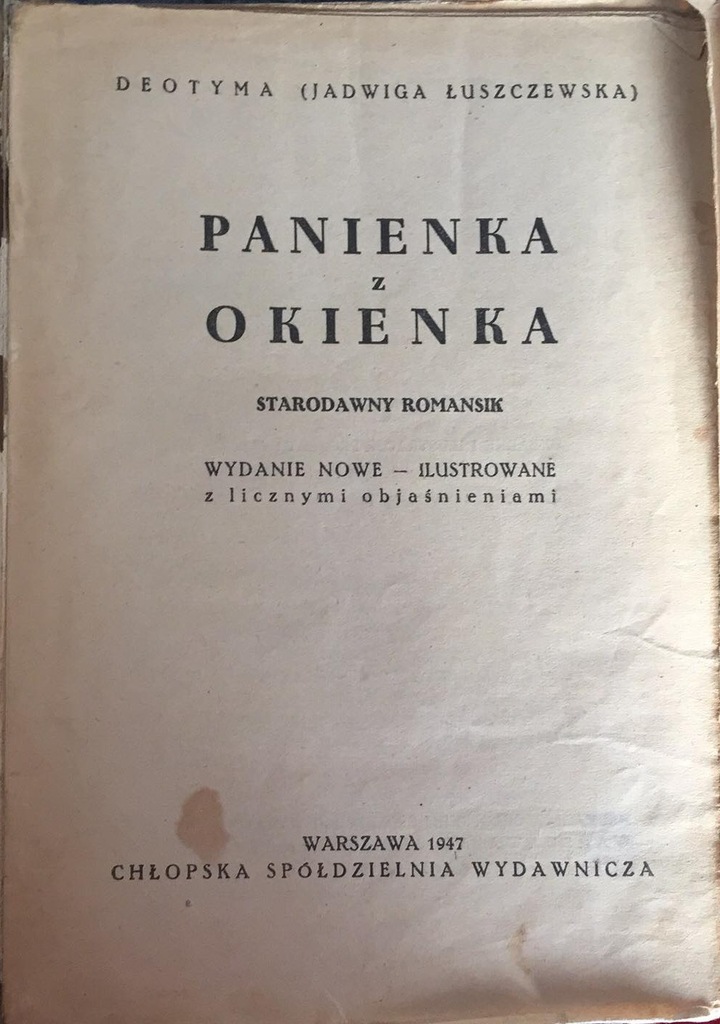 Jadwiga Łuszczewska - Panienka z okienka, 1947