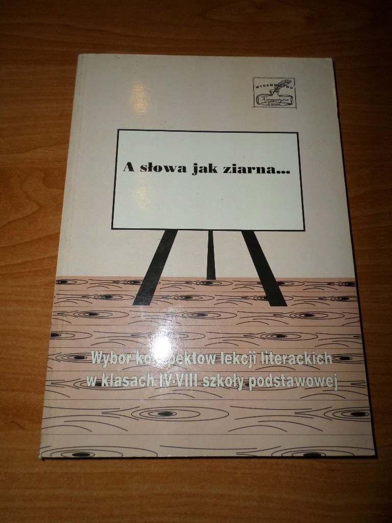 A słowa jak ziarna konspekty j.polski 4-8