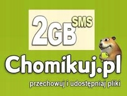 2GB CHOMIKUJ TRANSFER 2GB KOD SMS AUTOMAT 24/7