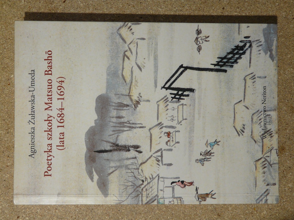 Poetyka szkoły Matsuo Basho - Żuławska-Umeda HAIKU