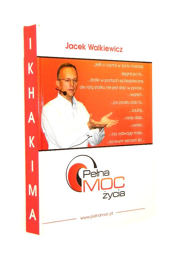 Jacek Walkiewicz PEŁNA MOC ŻYCIA [2010]