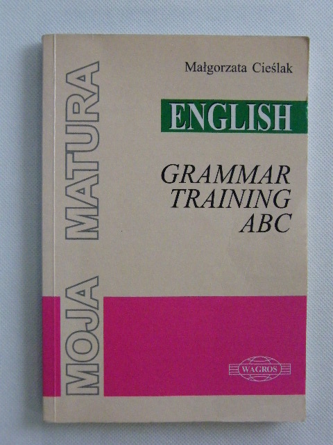 ENGLISH GRAMMAR TRAINING ABC CIEŚLAK