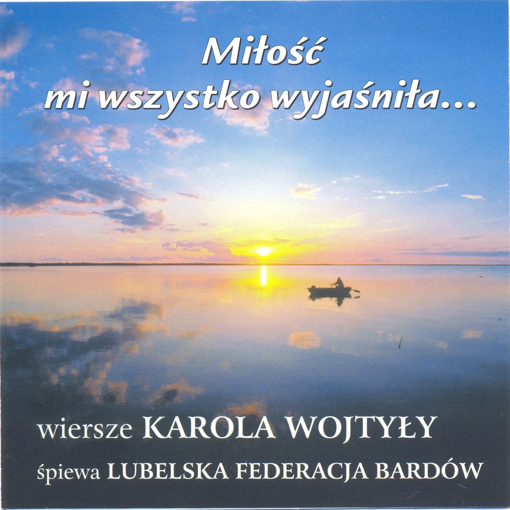 Miłość mi wszystko wyjaśniła - płyta CD