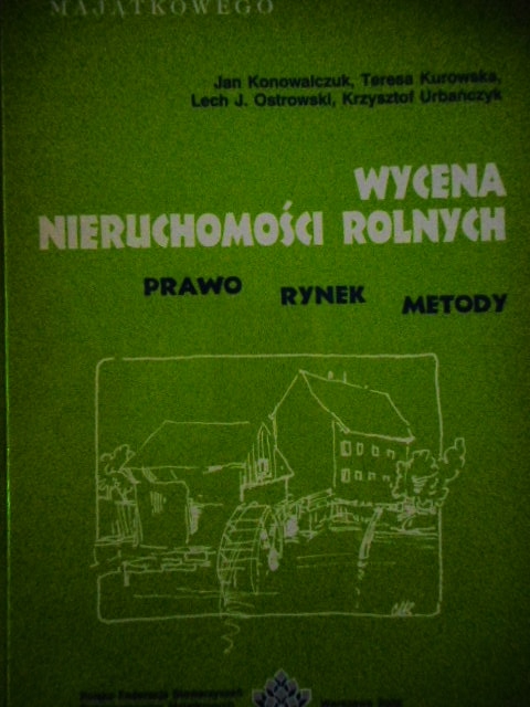 WYCENA NIERUCHOMOŚCI ROLNYCH KONOWALCZUK !!!