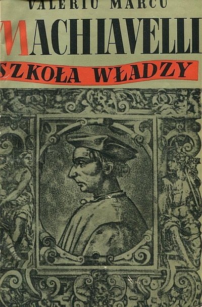 Marcu Valeriu MACHIAVELLI władza wyd.1938