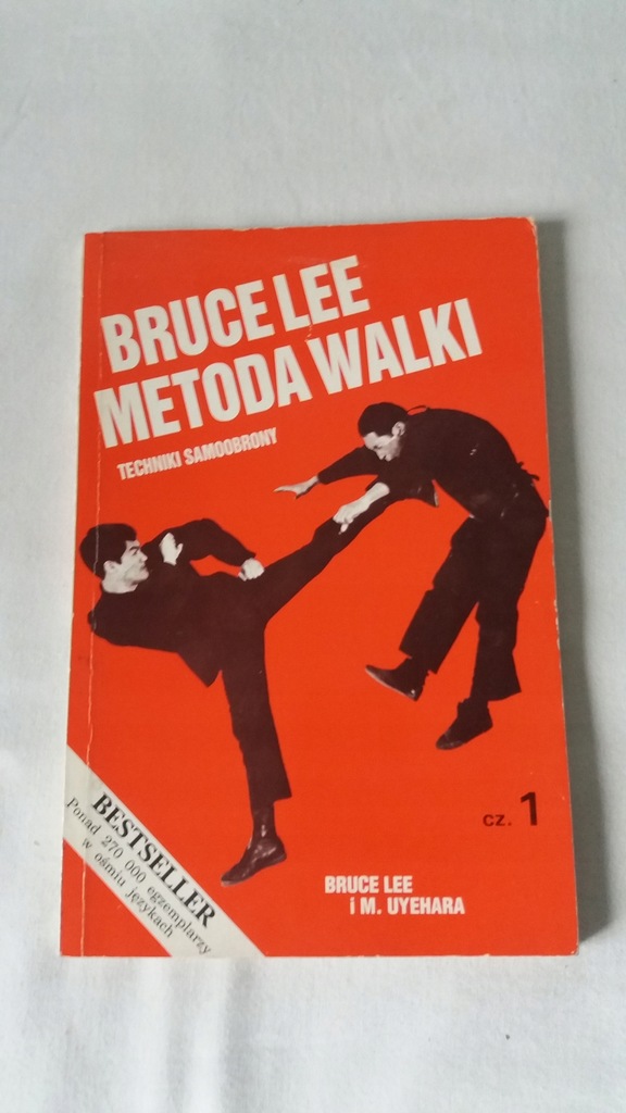 Bruce Lee - Metoda walki: techniki samoobrony