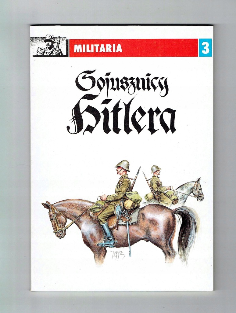Książka Militaria 3-Sojusznicy Hitlera wyd.1993
