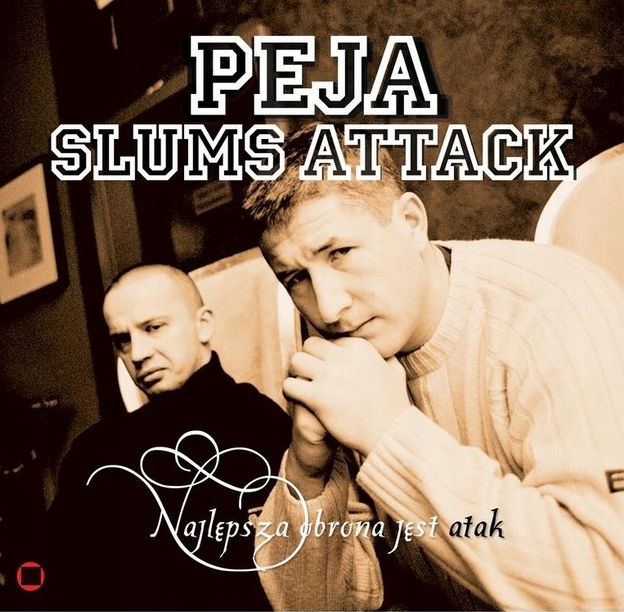 PEJA SLUMS ATTACK Najlepszą Obroną jest atak 2CD