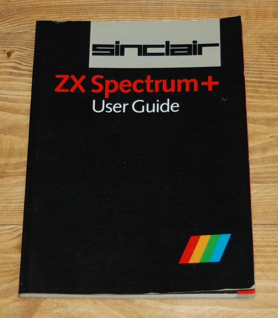 SINCLAIR ZX SPECTRUM + USER GUIDE