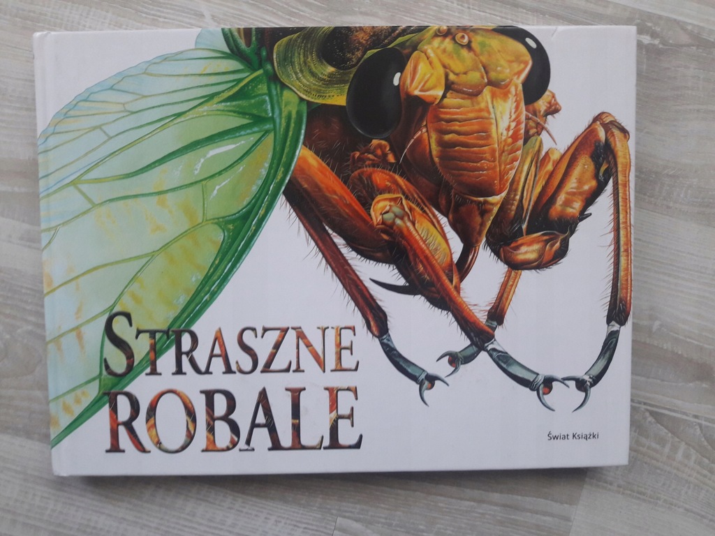STRASZNE ROBALE ALBUM Z OWADAMI I ROBALAMI SUUUPER