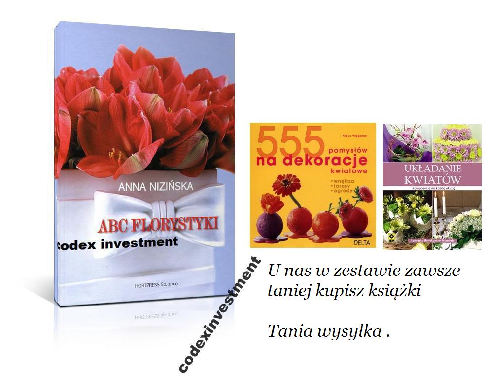 ABC florystyki + układanie kwiatów + 555 pomysłów