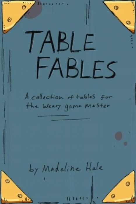 Madeline Hale Table Fables A collection of tables
