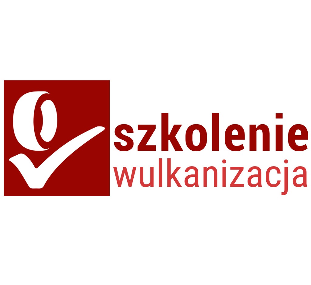 PROFESJONALNE SZKOLENIE KURS DLA WULKANIZATORÓW 