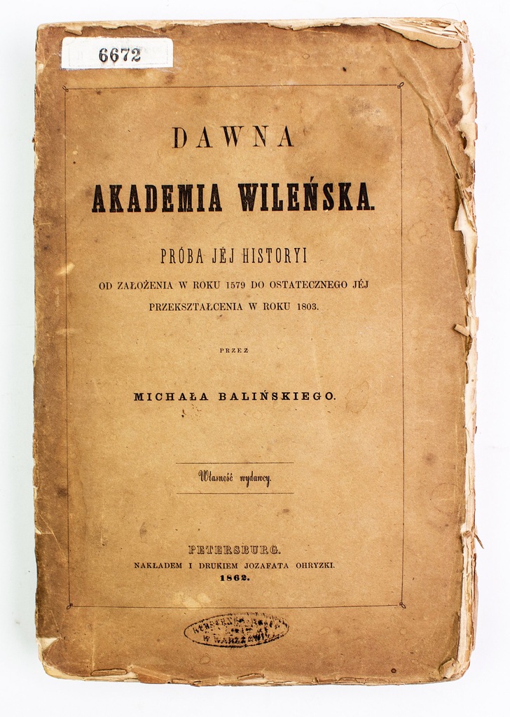 Dawna Akademia Wileńska - M.Baliński, 1862 rok,