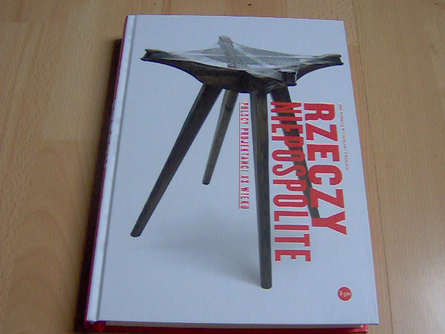 RZECZY NIEPOSPOLITE polscy projektanci XX Frejlich