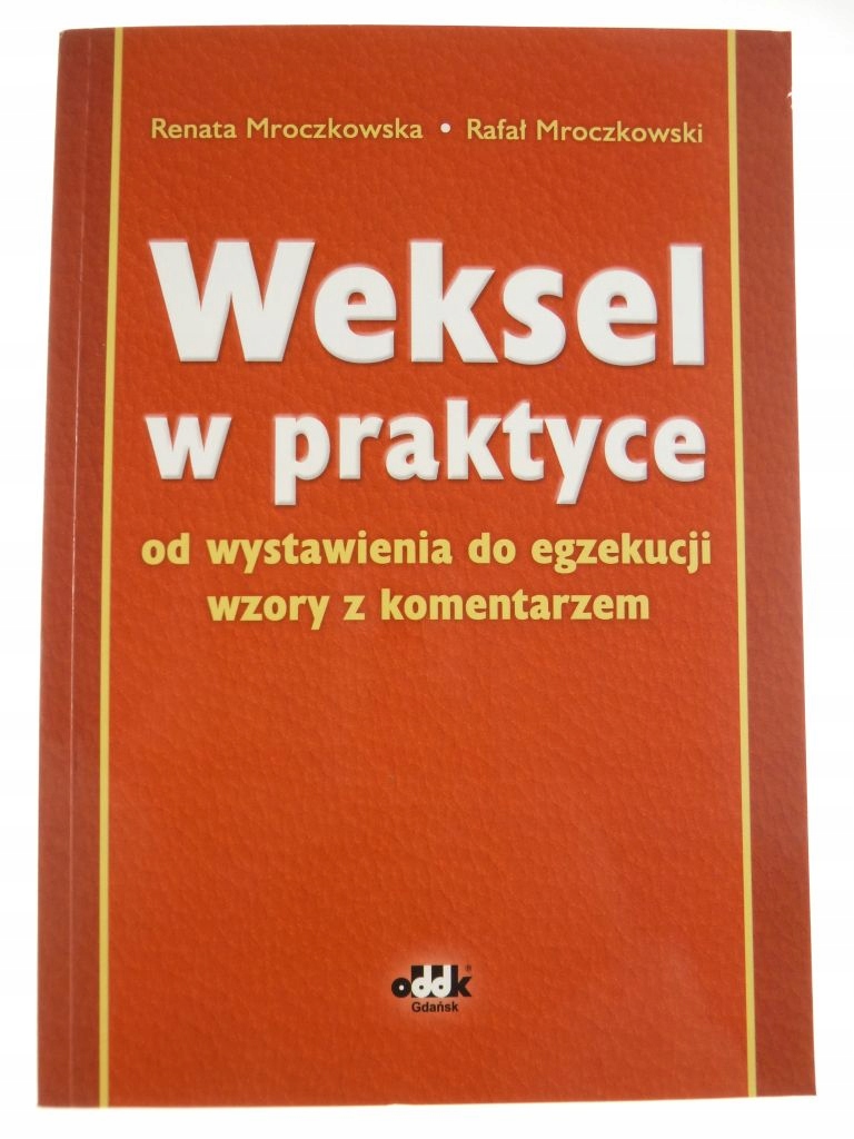 Weksel w praktyce - R. Mroczkowska, R. Mroczkowski