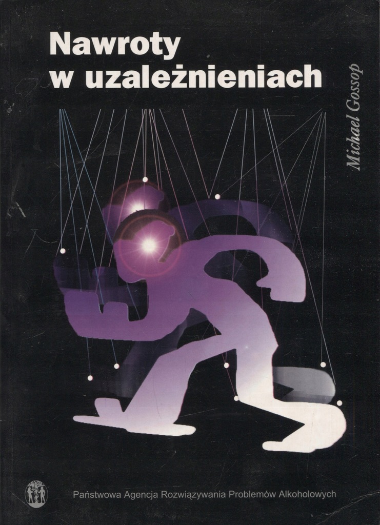 Nawroty w uzależnieniach - Michael Gossop