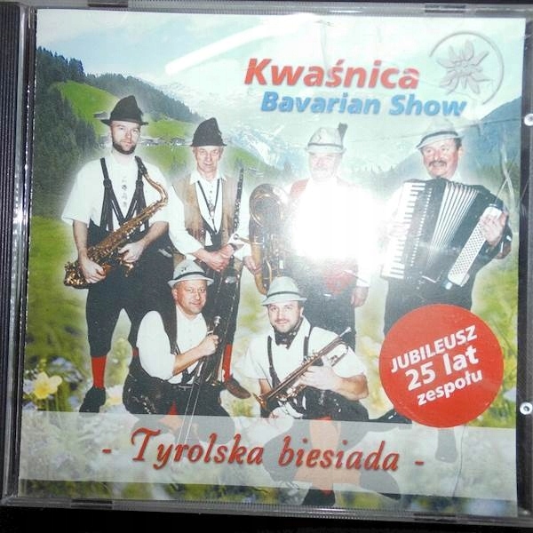 Tyrolska biesiada - Kwaśnica Bavarian Show CD