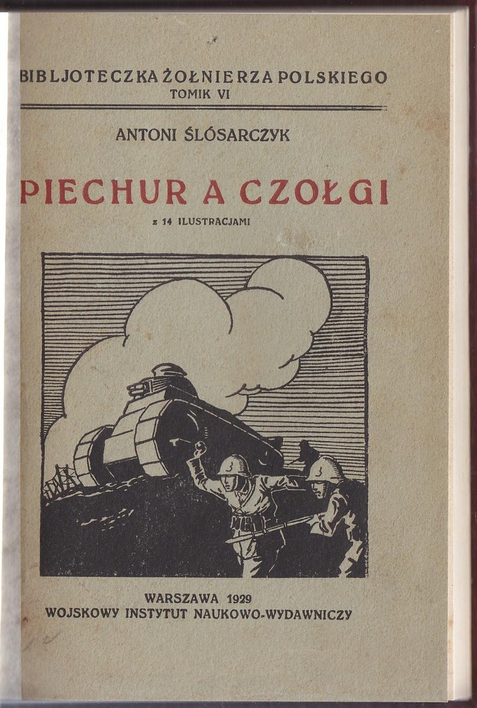 PIECHUR A CZOŁGI  ANTONI ŚLUSARCZYK (1928)