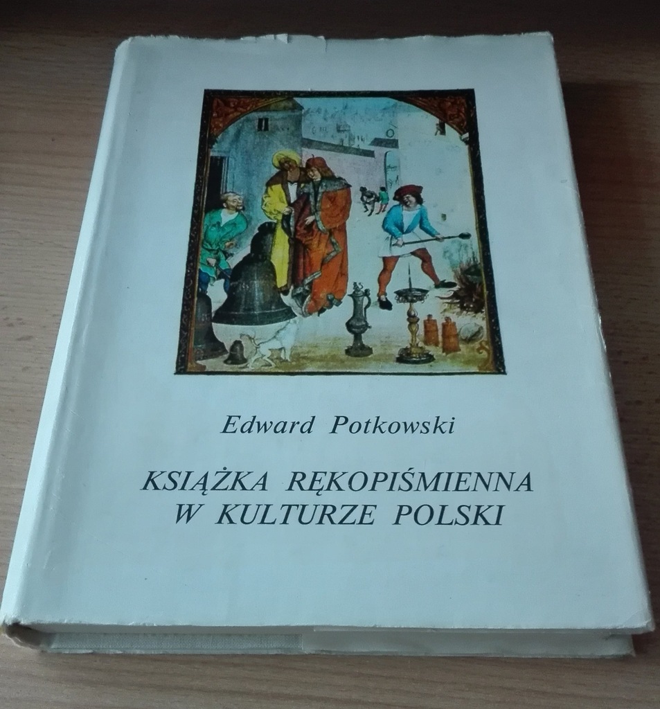 Książka rękopiśmienna w kulturze Polski średniowie