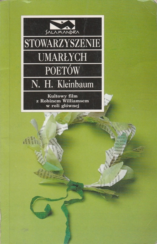 Stowarzyszenie Umarłych Poetów Rodzaj Literacki Stowarzyszenie Umarłych Poetów Kleinbaum - 7462227197 - oficjalne
