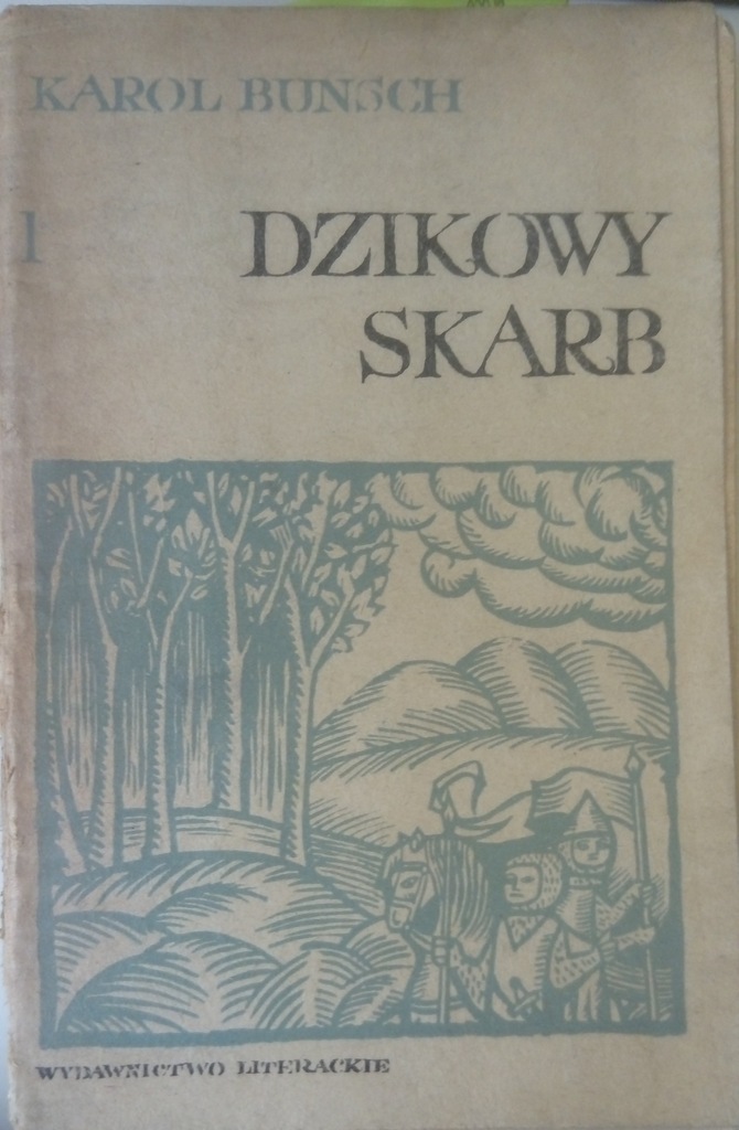 Karol Bunsch - Dzikowy skarb