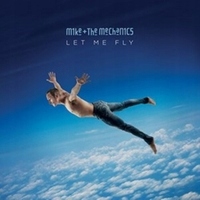 Let Me Fly Mike The Mechanics 1 Cd