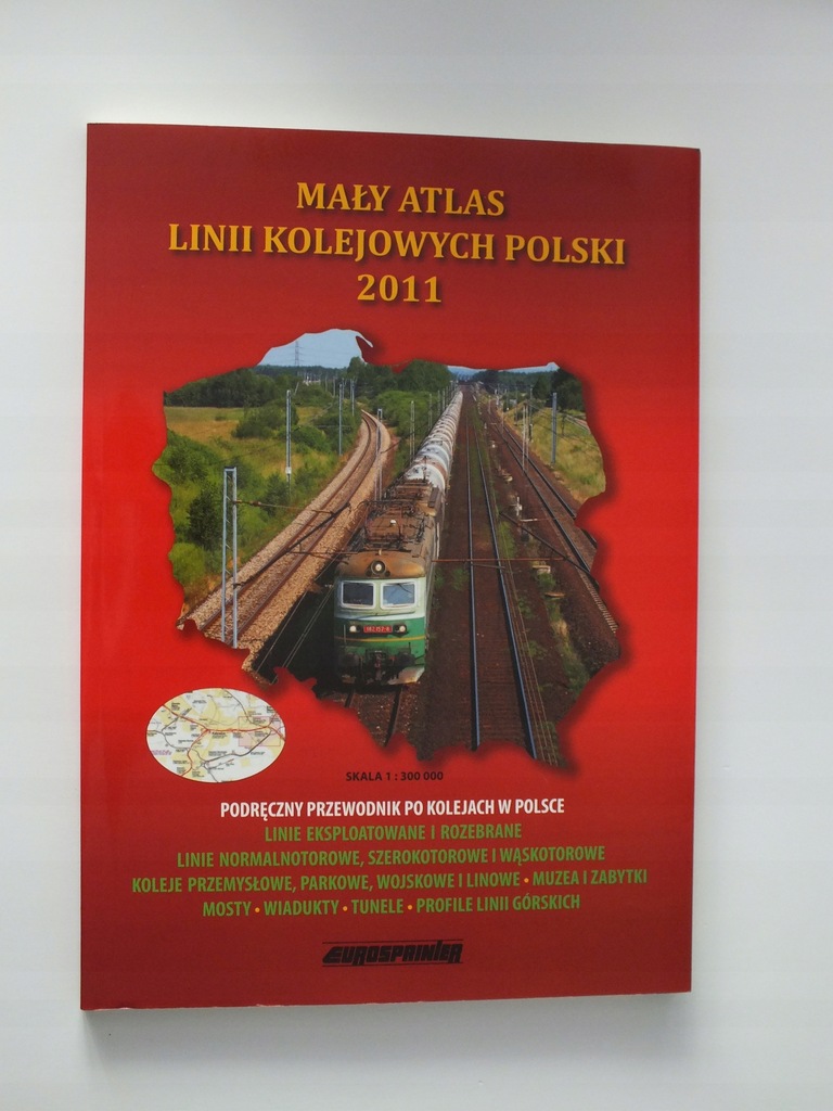 Mały atlas linii kolejowych Polski 2011