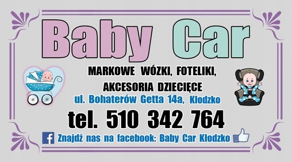 Wózki,foteliki,kojce,krzesełka Sklep Baby Car