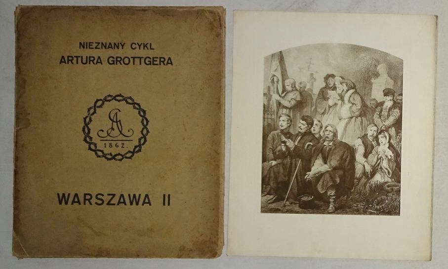 NIEZNANY CYKL ARTURA GROTTGERA WARSZAWA II