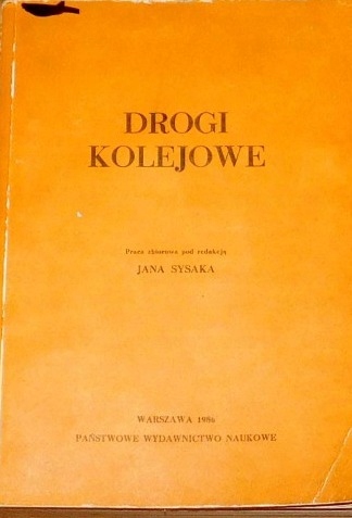 Jan Sysak - Drogi kolejowe
