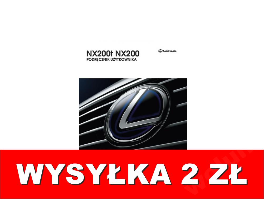 Lexus NX200 NX200t Nowa Instrukcja Obsługi 5954664120