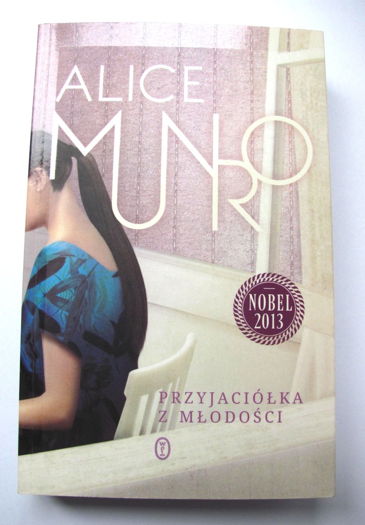 Przyjaciółka z młodości Alice Munro