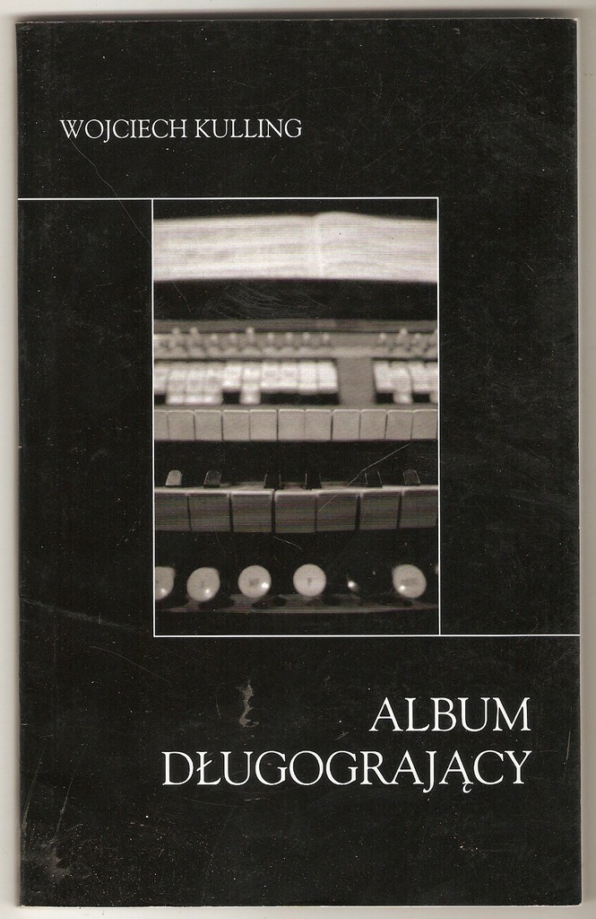 ALBUM DŁUGOGRAJĄCY Wojciech Kulling