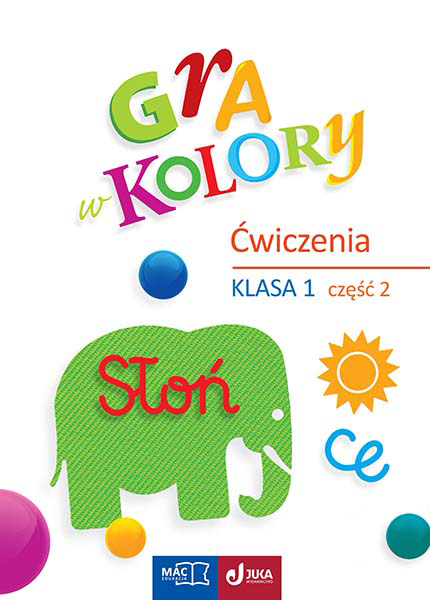 Gra W Kolory. Ćwiczenia. Klasa 1 Część 2 Juka Mac - 7063493027 ...