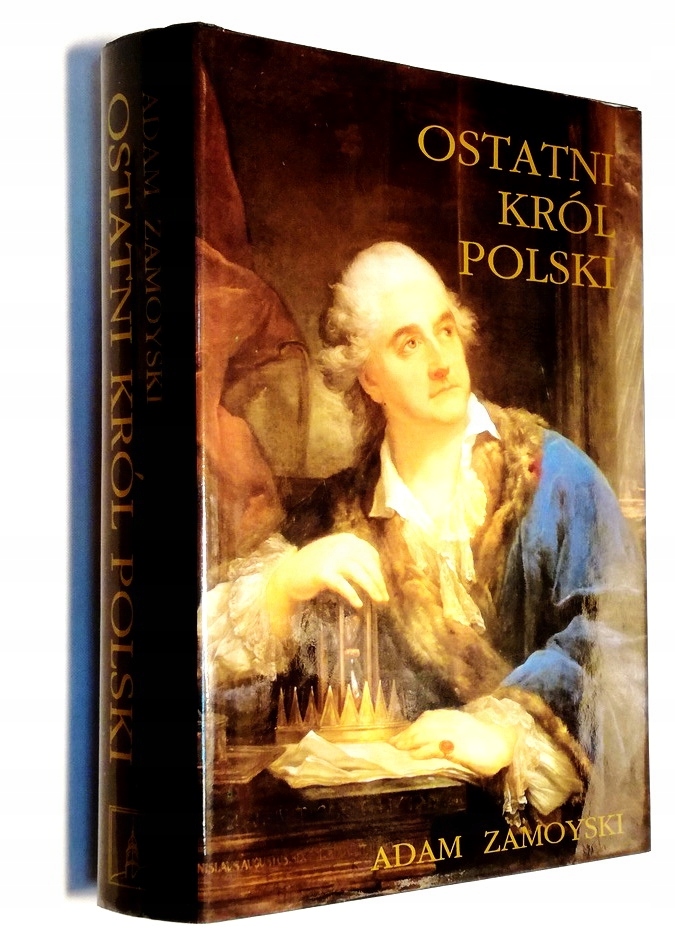 OSTATNI KRÓL POLSKI ADAM ZAMOYSKI BDB - WOW