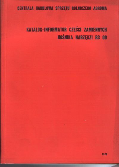NOŚNIK NARZĘDZI RS 09 NAPRAWA  KATALOG CZĘŚCI RS09