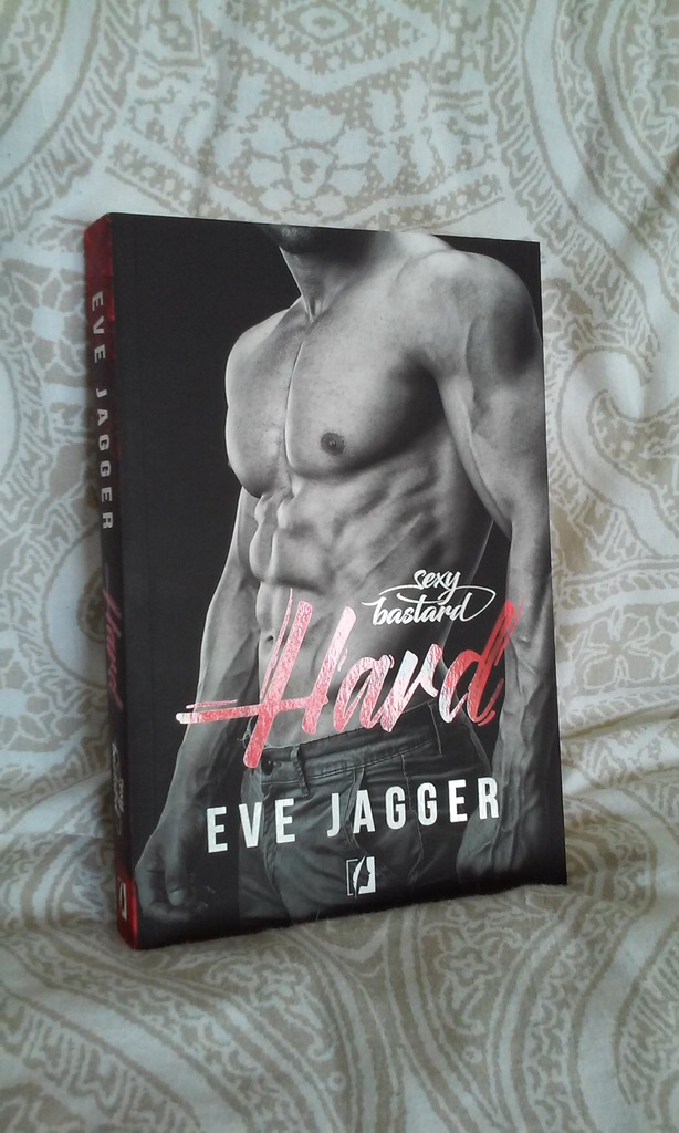 Eve Jagger: Hard z cyklu Sexy Bastard