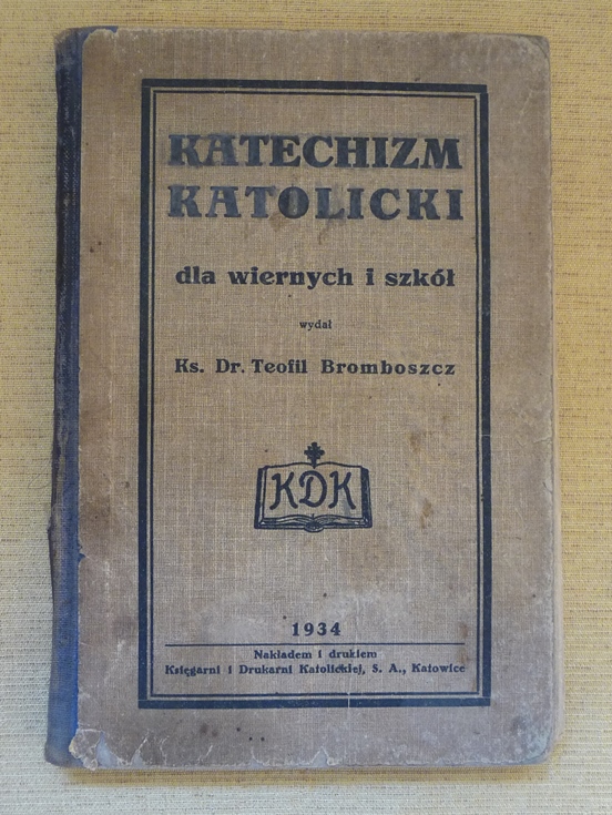 KATECHIZM KATOLICKI Dla Wiernych I Szkół 1934 - 7204102012 - Oficjalne ...