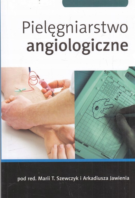 PIELĘGNIARSTWO ANGIOLOGICZNE - M. SZEWCZYK 92295
