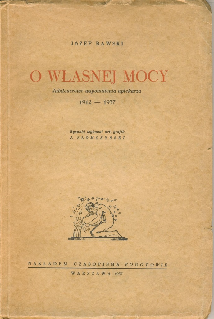 Rawski - Wspomnienia Właściciela Apteki 1912-1937