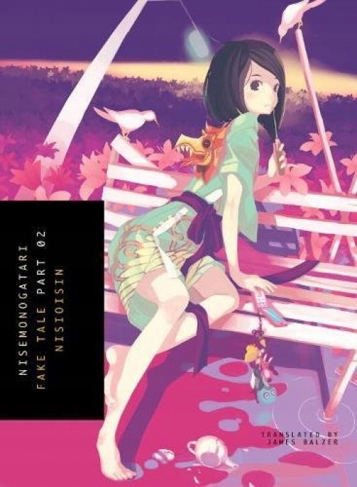 NisiOisiN NISEMONOGATARI Part 2 Fake Tale