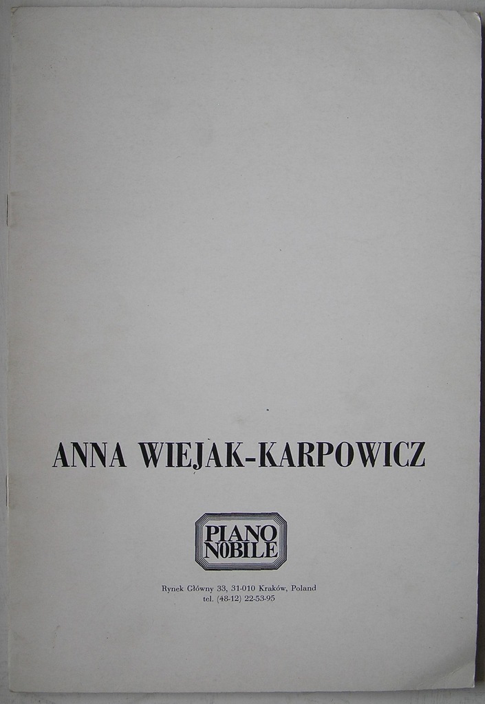ANNA WIEJAK-KARPOWICZ WYSTAWA KRAKÓW 1995